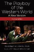 The Playboy of the Western World--A New Version
