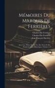 Mémoires Du Marquis De Ferrières: Avec Une Notice Sur Sa Vie, Des Notes Et Des Éclaircissemens Historiques, Volume 2