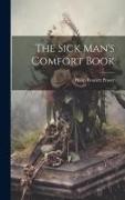 The Sick Man's Comfort Book