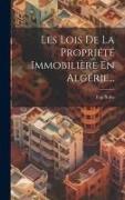 Les Lois De La Propriété Immobilière En Algérie