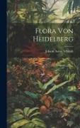 Flora Von Heidelberg