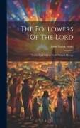 The Followers Of The Lord: Stories For Children From Church History