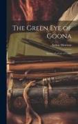 The Green Eye of Goona, Stories of a Case of Tokay
