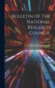 Bulletin Of The National Research Council, Volume 4