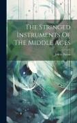 The Stringed Instruments Of The Middle Ages