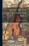 Music of the Ghetto and the Bible