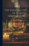 The Essential oil of Sequoia Sempervirens