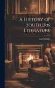 A History of Southern Literature