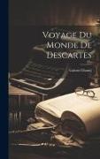 Voyage Du Monde De Descartes
