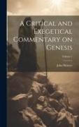 A Critical and Exegetical Commentary on Genesis, Volume 1