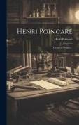 Henri Poincaré: Dernières Pensées