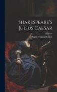 Shakespeare's Julius Caesar