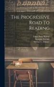 The Progressive Road To Reading