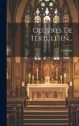 Oeuvres De Tertullien