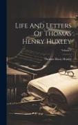 Life And Letters Of Thomas Henry Huxley, Volume 1