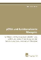 pDNA und funktionalisierte Ribozyme
