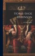 Horse-Shoe Robinson