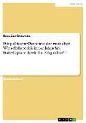 Die politische Ökonomie der russischen Wirtschaftspolitik in der Jelzin-Ära: State-Capture durch die ¿Oligarchen¿?