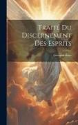 Traité Du Discernement Des Esprits