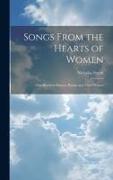 Songs From the Hearts of Women: One Hundred Famous Hymns and Their Writers
