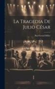 La Tragedia De Julio César