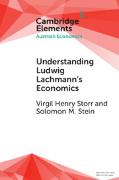 Understanding Ludwig Lachmann's Economics