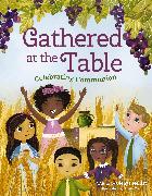 Gathered at the Table