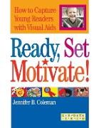 Ready, Set, Motivate!