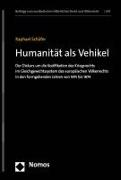 Humanität als Vehikel