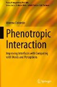 Phenotropic Interaction