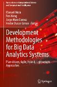 Development Methodologies for Big Data Analytics Systems