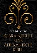 Kebra Negest Eine afrikanische Bibel