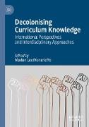 Decolonising Curriculum Knowledge