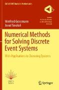 Numerical Methods for Solving Discrete Event Systems