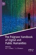 The Palgrave Handbook of Digital and Public Humanities