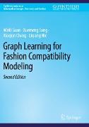 Graph Learning for Fashion Compatibility Modeling