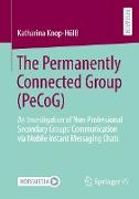 The Permanently Connected Group (PeCoG)