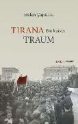 Tirana - Ein kurzer Traum