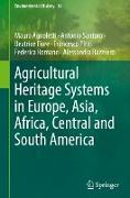 Agricultural Heritage Systems in Europe, Asia, Africa, Central and South America