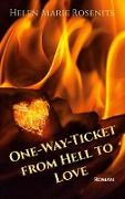 One-Way-Ticket from Hell to Love