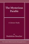 The Mysterious Parable