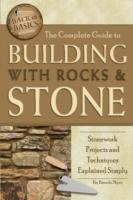 Complete Guide to Building with Rocks & Stone