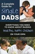 A Complete Guide for Single Dads