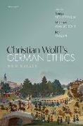 Christian Wolff's German Ethics