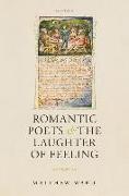 Romantic Poets and the Laughter of Feeling