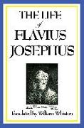 THE LIFE OF FLAVIUS JOSEPHUS