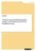 CPFR im Supply-Chain-Management. Analyse, Geschichte und praktische Implementierung