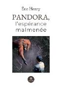 Pandora, l¿espérance malmenée