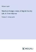Woodburn Grange, A story of English Country Life, In Three Volumes