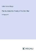 The Southern War Poetry of the Civil War